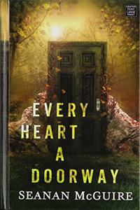 Every Heart a Doorway