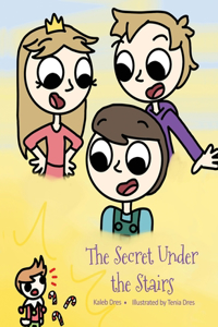 The Secret Under the Stairs