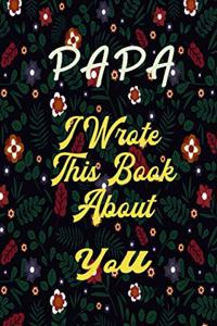 Papa I Wrote This Book About You