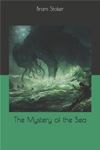 The Mystery of the Sea