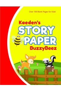 Kaeden: Story Book - Kids Large Blank Pre-K Primary Draw & Write Storybook Handwriting Paper - Drawing Tale Writing Practice Pages for Boys - Use imaginatio