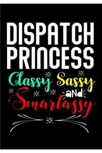 Dispatch Princess Classy Sassy and Smartassy