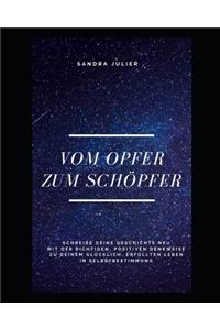 Vom Opfer zum Schöpfer