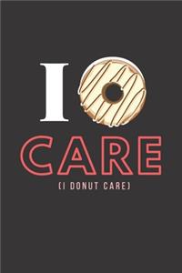 I Donut Care