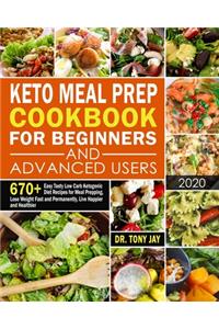 Keto Meal Prep Cookbook for Beginners and Advanced Users
