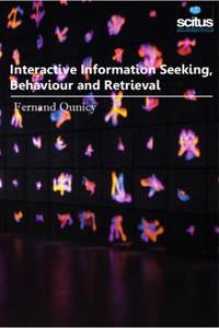 Interactive Information Seeking, Behaviour & Retrieval