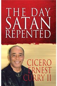 The Day Satan Repented