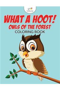 What a Hoot! Owls of the Forest Coloring Book