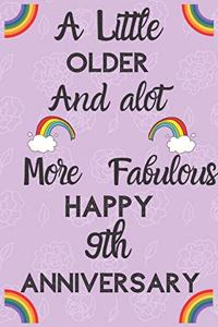 A Little Older and a lot more Fabulous Happy 9th Anniversary