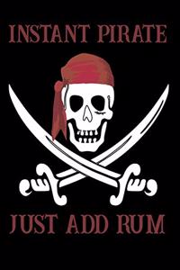 Instant Pirate Just Add Rum