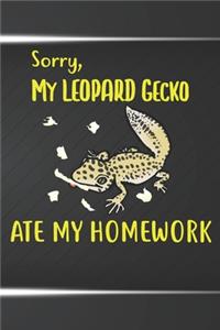 Sorry My Leopard Gecko Ate My Homework Notebook Journal