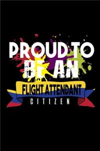 Proud to be a flight attendant citizen