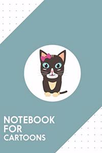 Notebook for Cartoons