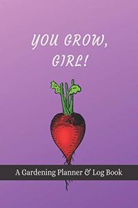 You Grow, Girl!