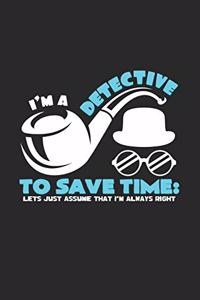 I'm a detective