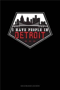 I Have People In Detroit