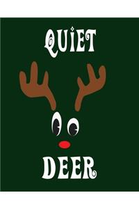 Quiet Deer