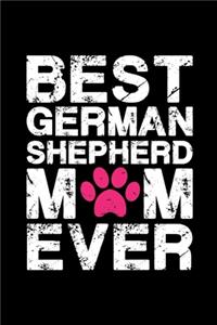 Best German Shepherd mom ever