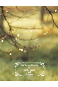 Your Personal Journal For Mental Health And Gratitude