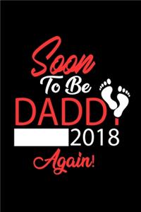 Soon To Be Daddy Again 2018