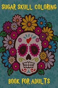 Sugar Skull Coloring Book For Adults