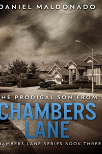 The Prodigal Son From Chambers Lane (Chambers Lane Series Book 3)