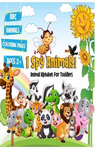 I Spy Animals! Animal Alphabet for Toddlers