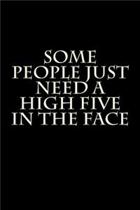 Some People Just Need a High Five in the Face