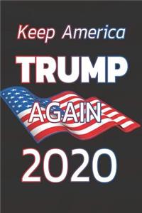 Keep America Trump Again 2020