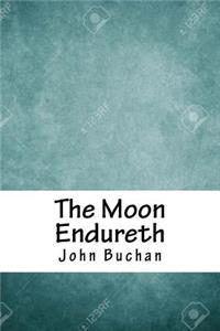 The Moon Endureth