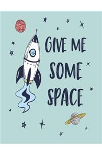 Give me some space