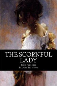 The Scornful Lady