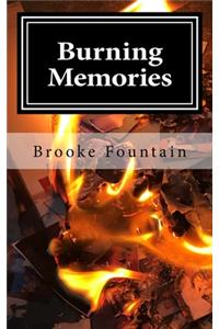 Burning Memories