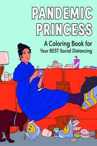 Pandemic Princess