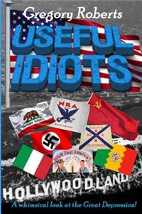 Useful Idiots