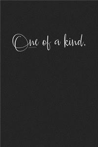 One of a Kind