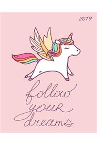 Follow Your Dreams 2019