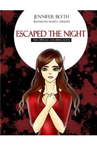 Escaped the Night