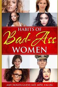 Habits of Bad-Ass Women