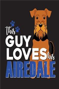 This Guy Loves His Airedale