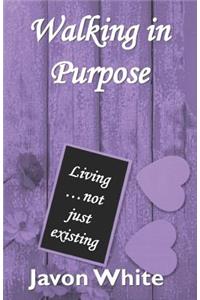 Walking in Purpose