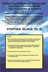 Unified SuperStandard Theory and The SuperUniverse Model