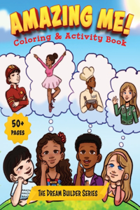 Amazing Me: Coloring & Activity Book