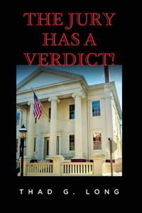 Jury Has a Verdict!