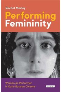 Performing Femininity