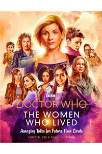 Doctor Who: The Women Who Lived True Tales of