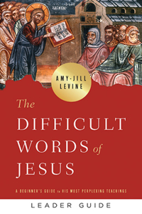 Difficult Words of Jesus Leader Guide