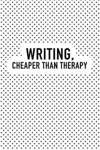 Writing Cheaper Than Therapy