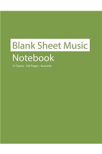 Blank Sheet Music Notebook 12 Staves 100 Pages Avocado