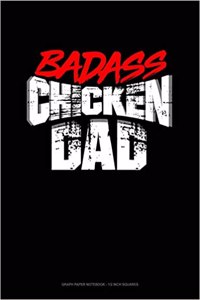 Badass Chicken Daddy